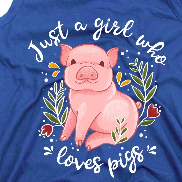 Pig Funny Gift Just Girl Who Loves Pigs Pig Lovers Gift Tank Top