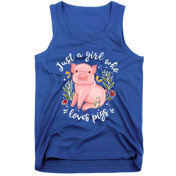 Pig Funny Gift Just Girl Who Loves Pigs Pig Lovers Gift Tank Top