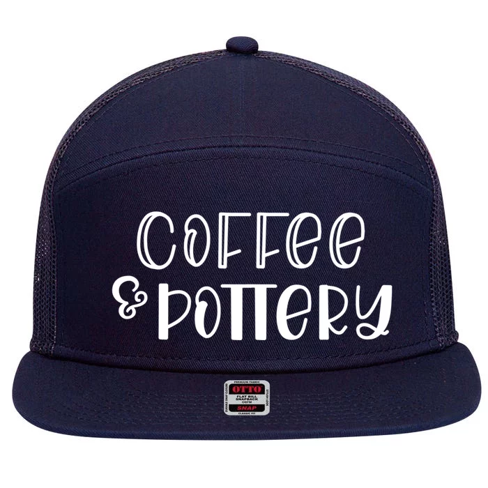 Pottery Funny Gift For Grandma Coffee And Pottery Gift Cute Gift 7 Panel Mesh Trucker Snapback Hat