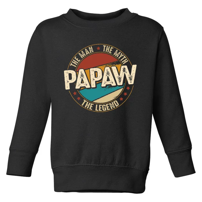 Papaw From Grandchildren Papaw The Myth The Legend Toddler Sweatshirt