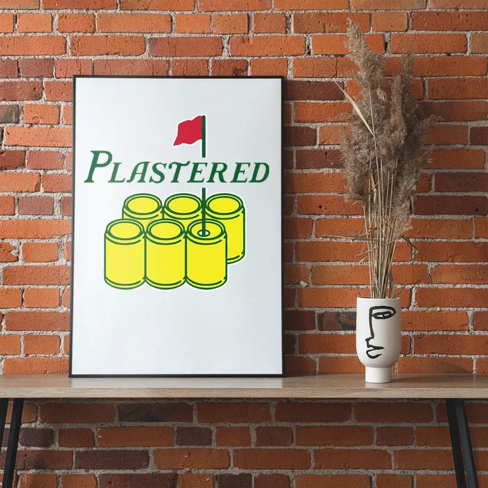 Plastered Funny Gold Beer Poster