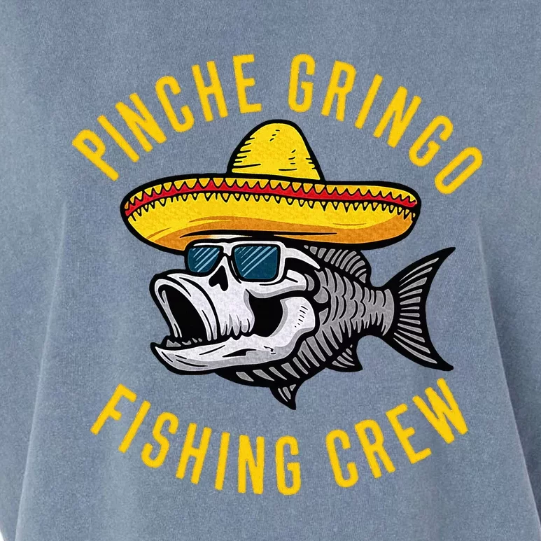 Pinche Funny Gringo Fishing Crew Mexico Fish Fisherman Garment-Dyed Women's Muscle Tee