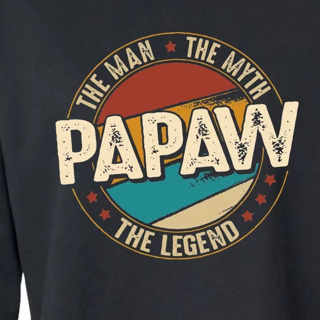 Papaw From Grandchildren Papaw The Myth The Legend Cropped Pullover Crew