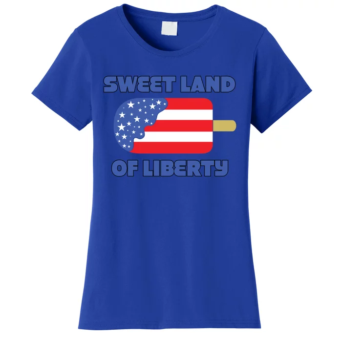 Patriotic Funny Gift Sweet Land Liberty Funny Gift Usa Funny Gift Graphic Funny Women's T-Shirt