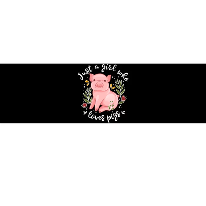 Pig Funny Gift Just Girl Who Loves Pigs Pig Lovers Gift Bumper Sticker