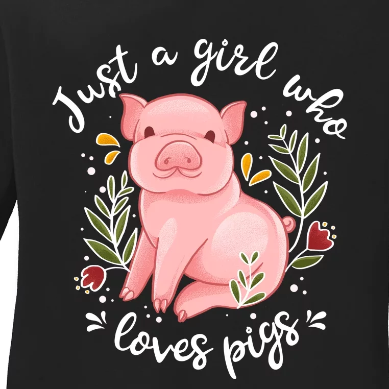 Pig Funny Gift Just Girl Who Loves Pigs Pig Lovers Gift Ladies Long Sleeve Shirt