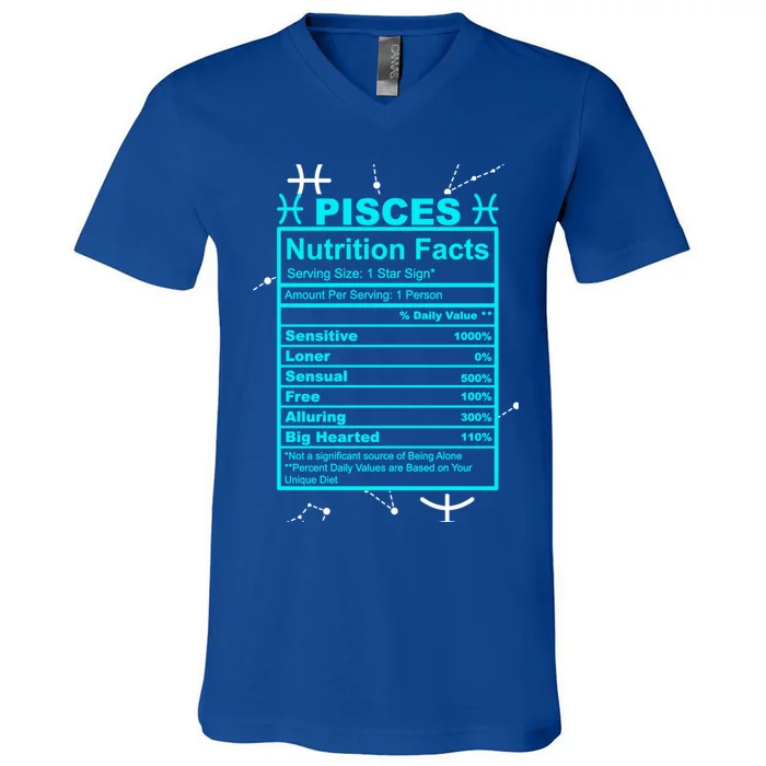 Pisces Funny Gift Horoscope And Zodiac Funny Nutrition Facts Gift V-Neck T-Shirt