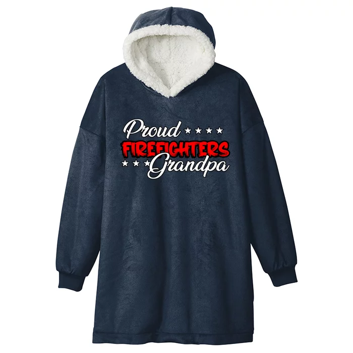 Proud Firefighters Grandpa Great Gift Hooded Wearable Blanket