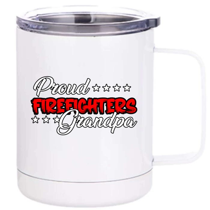 Proud Firefighters Grandpa Great Gift Front & Back 12oz Stainless Steel Tumbler Cup