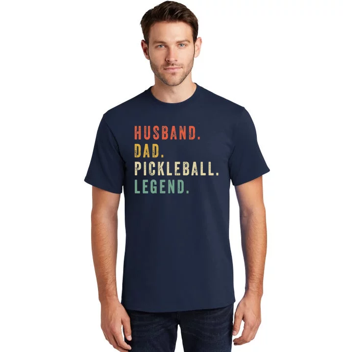 Pickleball Funny Husband Dad Legend Vintage Father's Day Tall T-Shirt