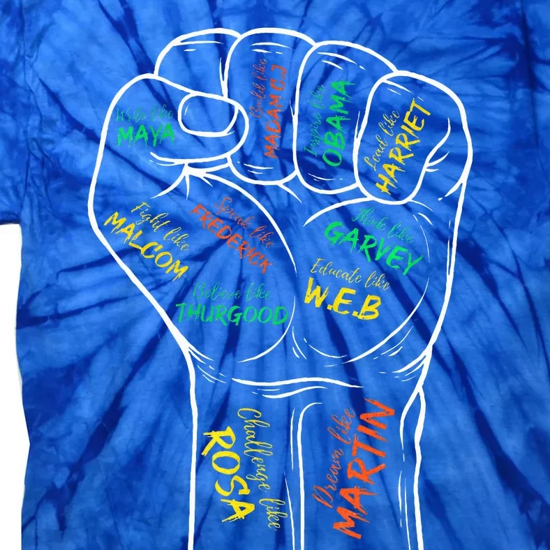 Power Fist Hand Inspiring Black Leaders Black History Tie-Dye T-Shirt