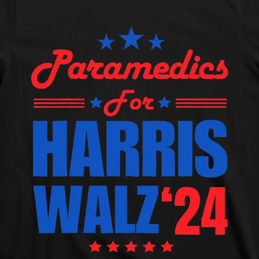 Paramedics For Harris Walz 2024 Presidential Election Kamala T-Shirt