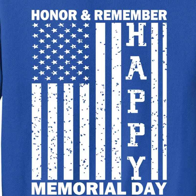 Patriotic Family Honor And Remember Memorial Day Usa Flag Gift Tall Sweatshirt