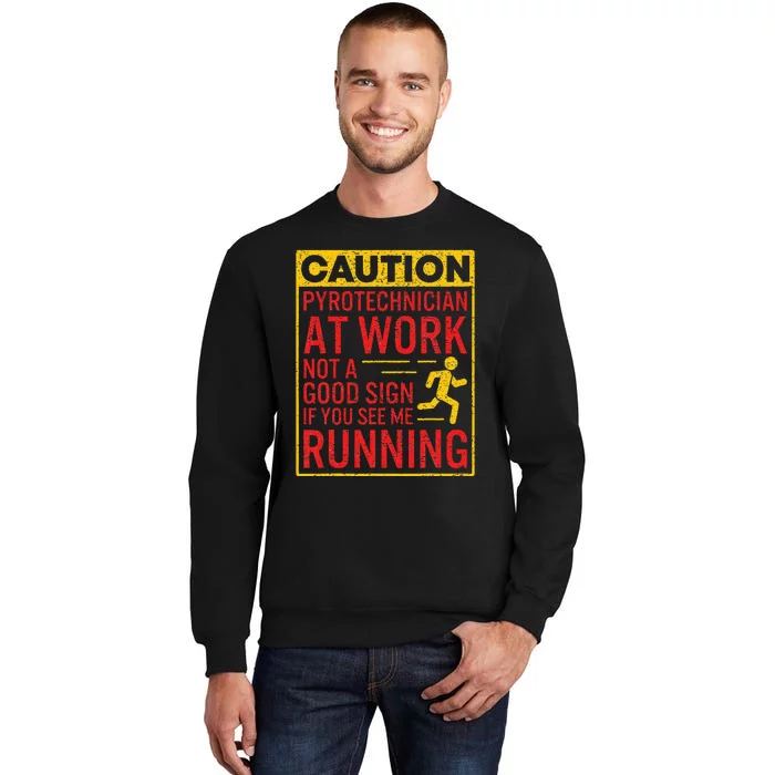 Pyrotechnician Funny Humorous Pyro Technician Sweatshirt