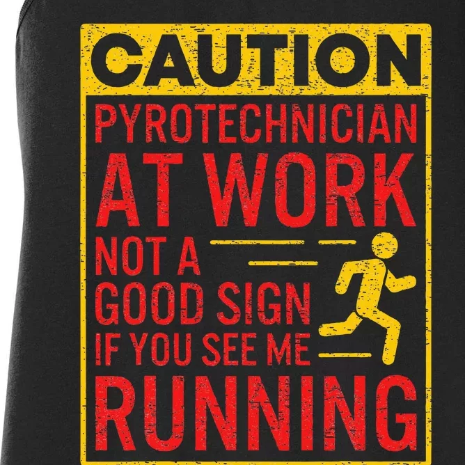 Pyrotechnician Funny Humorous Pyro Technician Women's Racerback Tank