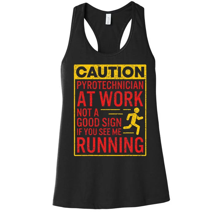 Pyrotechnician Funny Humorous Pyro Technician Women's Racerback Tank