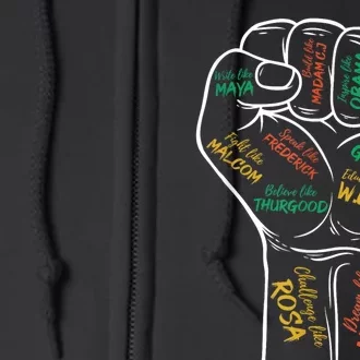 Power Fist Hand Inspiring Black Leaders Black History Full Zip Hoodie