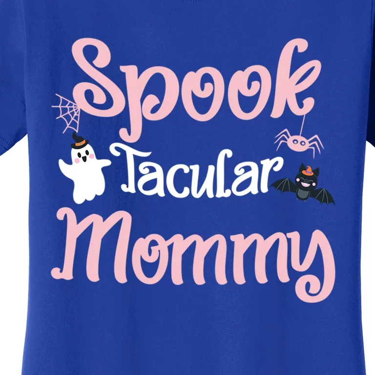 Perfect Funny Halloween For Mommy Spook Tacular Mommy Gift Women's T-Shirt