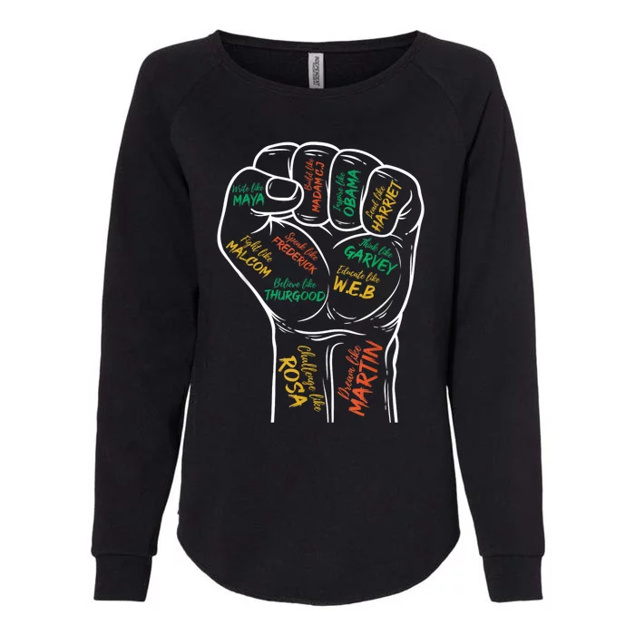 Power Fist Hand Inspiring Black Leaders Black History Womens California Wash Sweatshirt