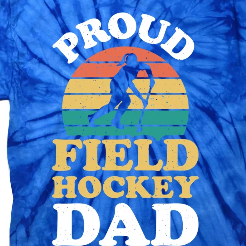 Proud Field Hockey Dad Cool Field Hockey Parent Gift Tie-Dye T-Shirt