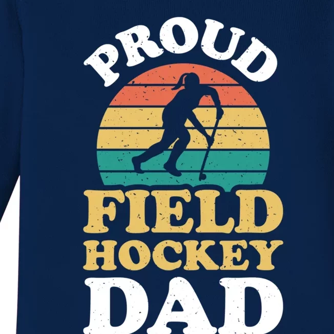 Proud Field Hockey Dad Cool Field Hockey Parent Gift Baby Long Sleeve Bodysuit