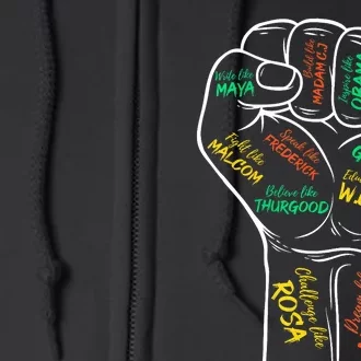 Power Fist Hand Inspiring Black Leaders Black History Full Zip Hoodie