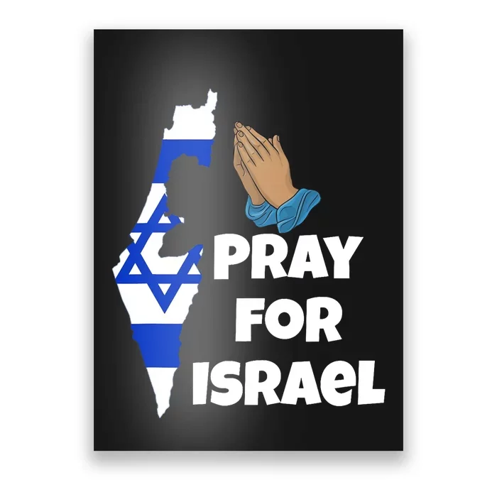 Pray For Israel I Stand With Israel Israel War Poster