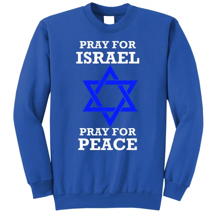 Pray For Israel Peace Sweatshirt