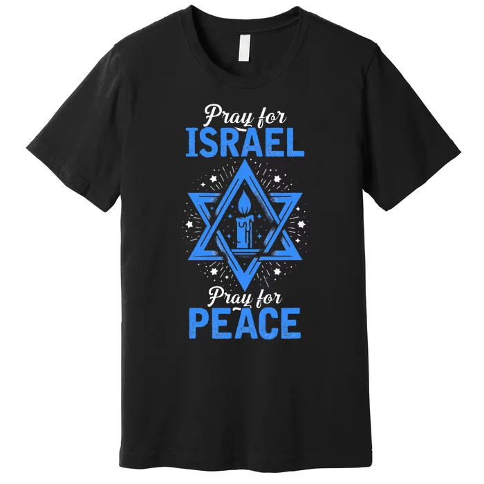 Pray For Israel Jerusalem World Peace Premium T-Shirt