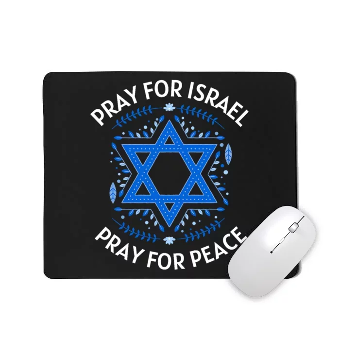 Pray For Israel Peace Israel Strong Mousepad