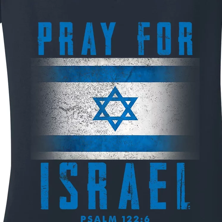 Pray For Israel Psalm 122 6 Israel Flag Women's V-Neck T-Shirt