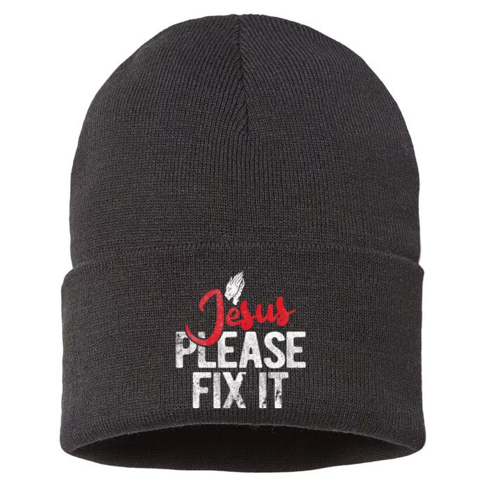 Please Fix It Christian Religious Jesus Sustainable Knit Beanie