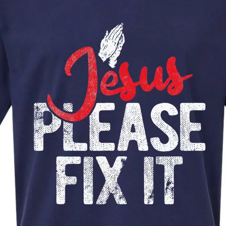 Please Fix It Christian Religious Jesus Sueded Cloud Jersey T-Shirt