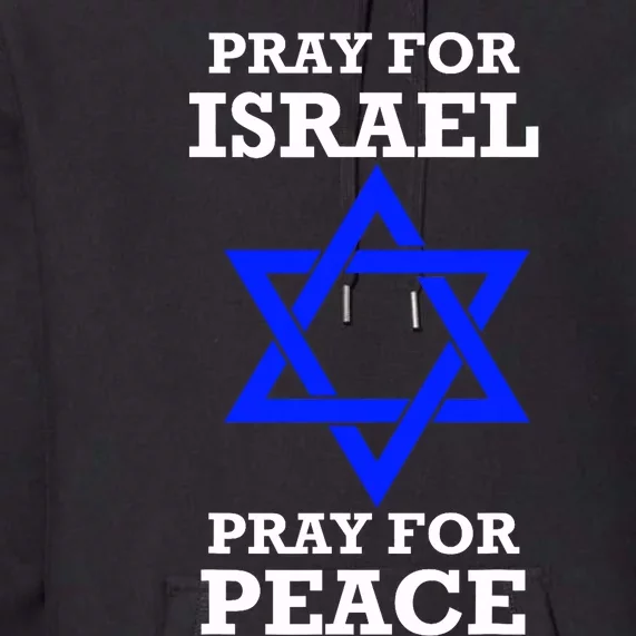 Pray For Israel Peace Premium Hoodie