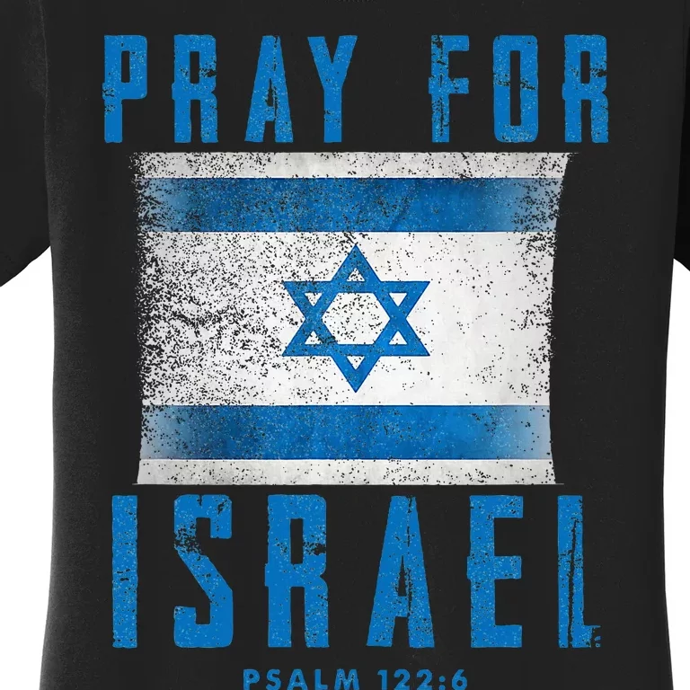 Pray for Israel Psalm 122 6 Israel Flag Women's T-Shirt