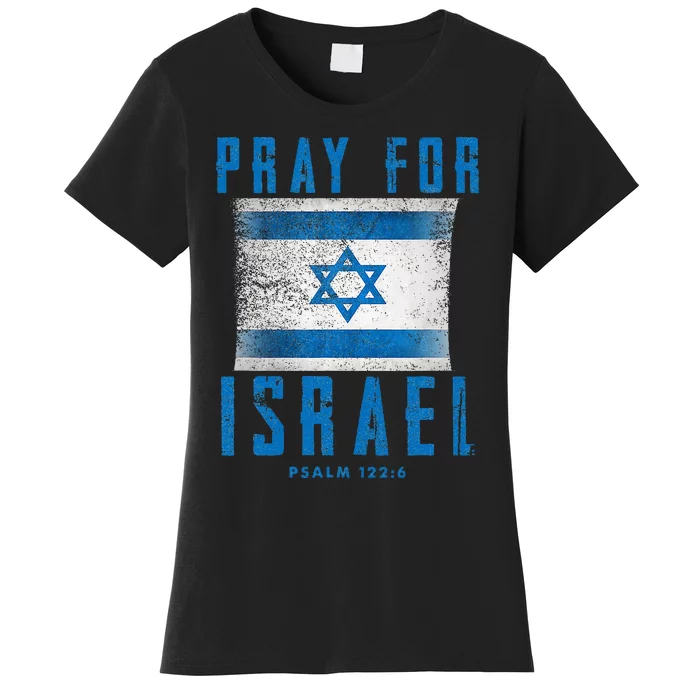 Pray for Israel Psalm 122 6 Israel Flag Women's T-Shirt