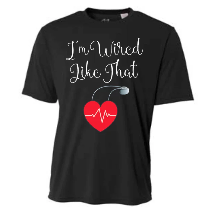 Pacemaker Funny ICD Surgery Gift Im Wired Like That Cooling Performance Crew T-Shirt