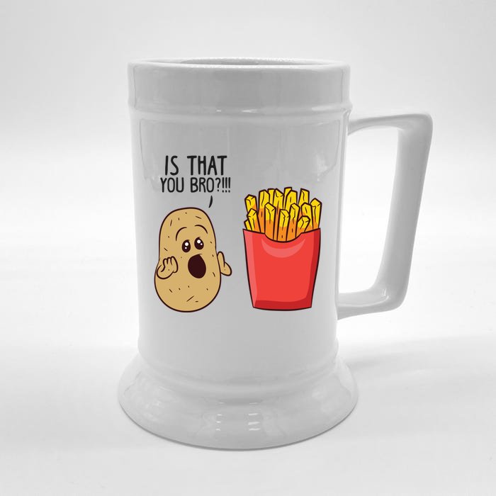 Potatoes Fries Is That You Bro Funny Potatoes Meaningful Gift Front & Back Beer Stein