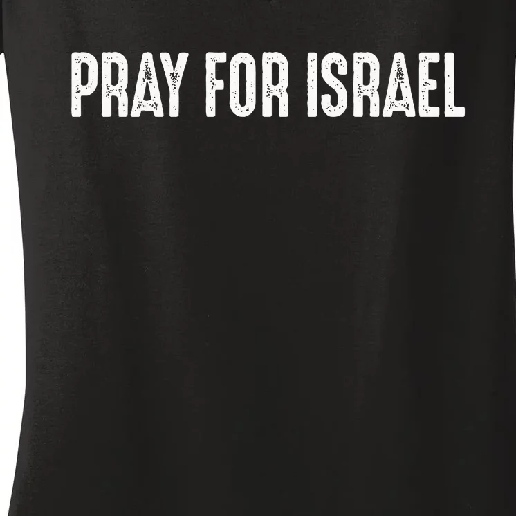 Pray For Israel Women's V-Neck T-Shirt