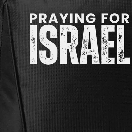 Praying For Israel Proisrael Peace In Israel Stand With City Backpack