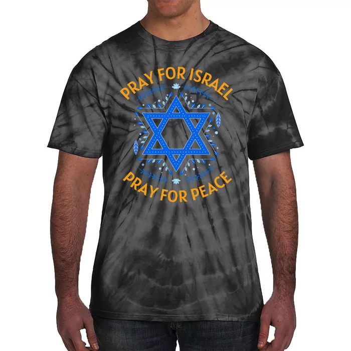 Pray For Israel Peace Tie-Dye T-Shirt