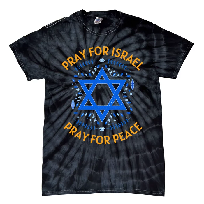 Pray For Israel Peace Tie-Dye T-Shirt