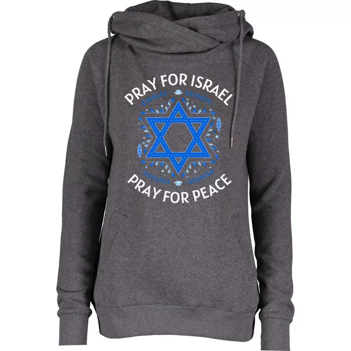 Pray For Israel Peace Womens Funnel Neck Pullover Hood