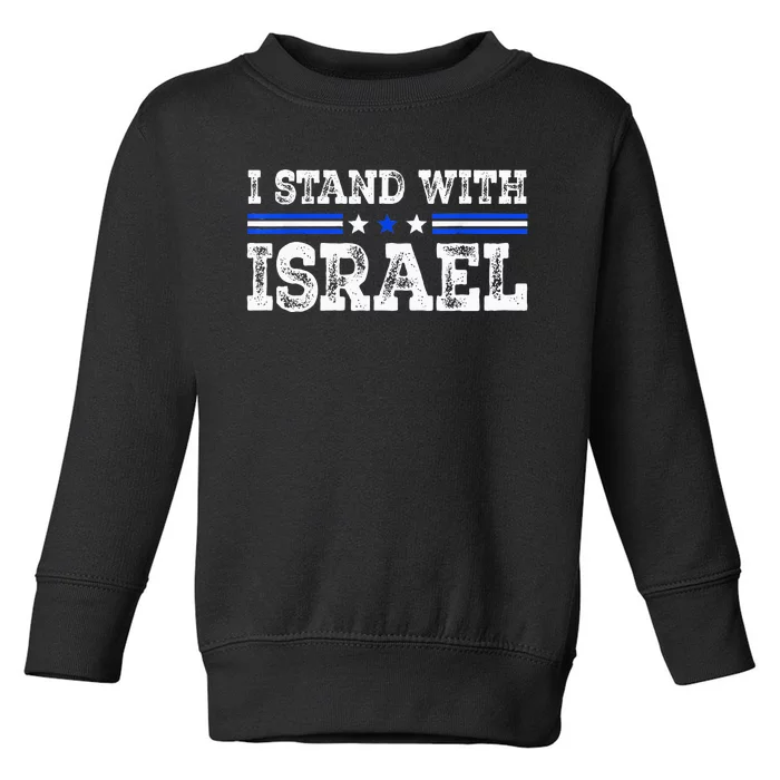 Pray For Israel I Stand With Israel Jewish Heritage Israeli Toddler Sweatshirt