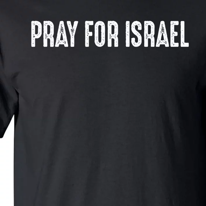 Pray For Israel Tall T-Shirt