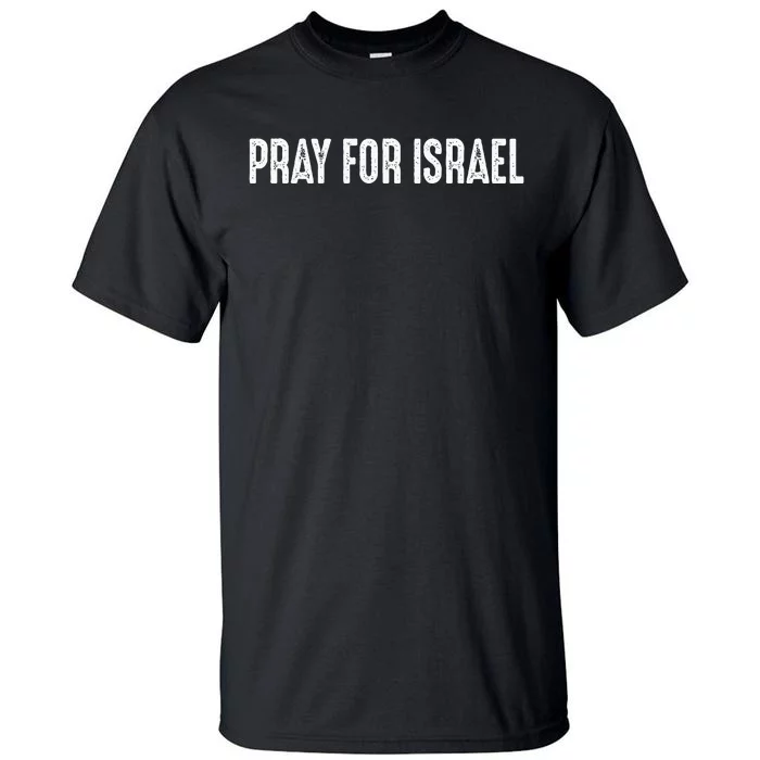 Pray For Israel Tall T-Shirt