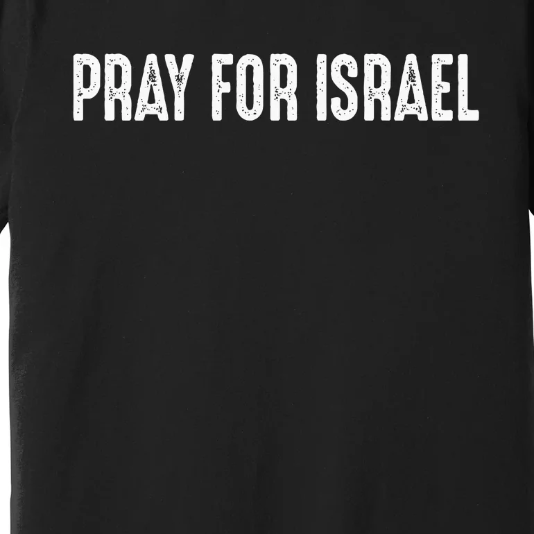 Pray For Israel Premium T-Shirt