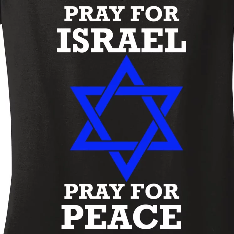 Pray For Israel Peace Women's V-Neck T-Shirt