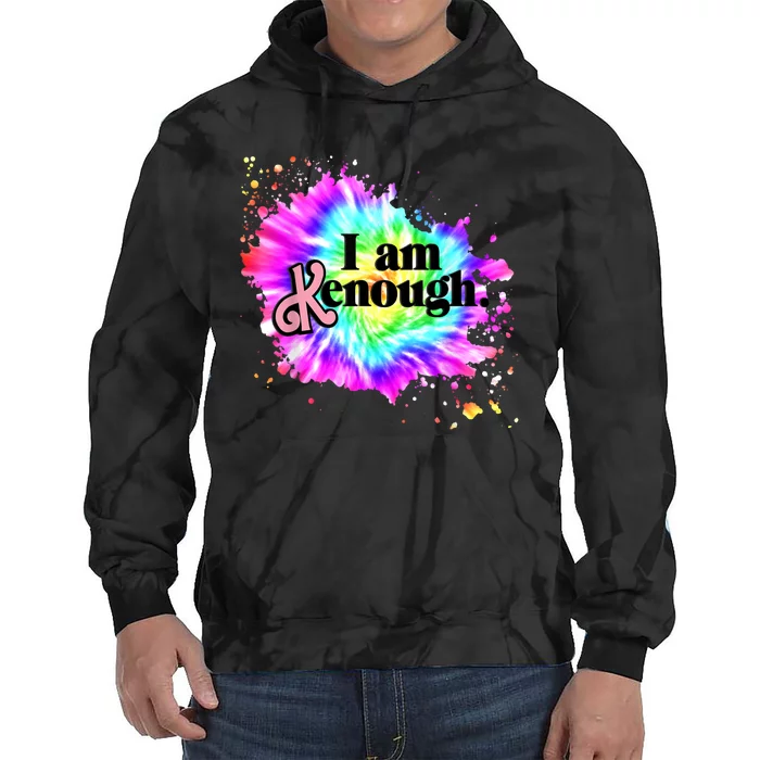 Pinky Funny I Am K Enough Tie Dye Hoodie