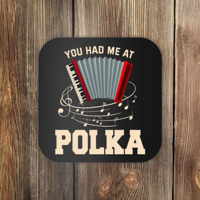 Polka Funny I Love Polka Music Polka Lover Gift Coaster